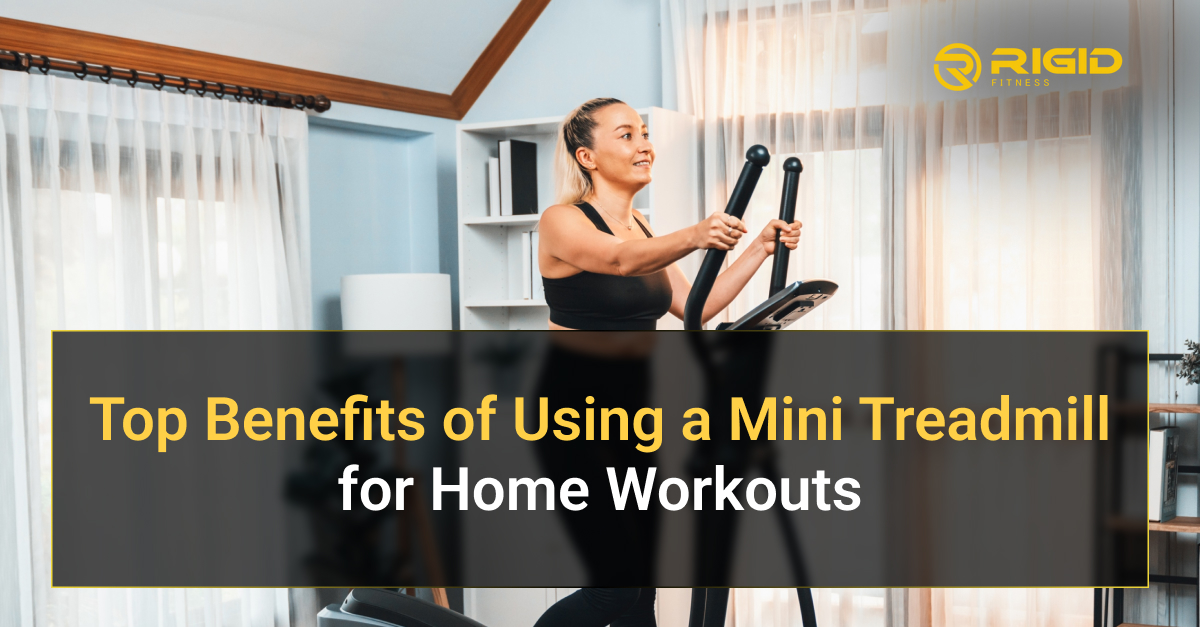 Top Benefits of Using a Mini Treadmill for Home Workouts