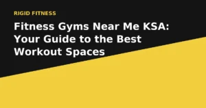Fitness gyms near me ksa