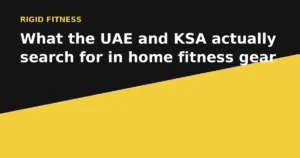 Home fitness search data uae