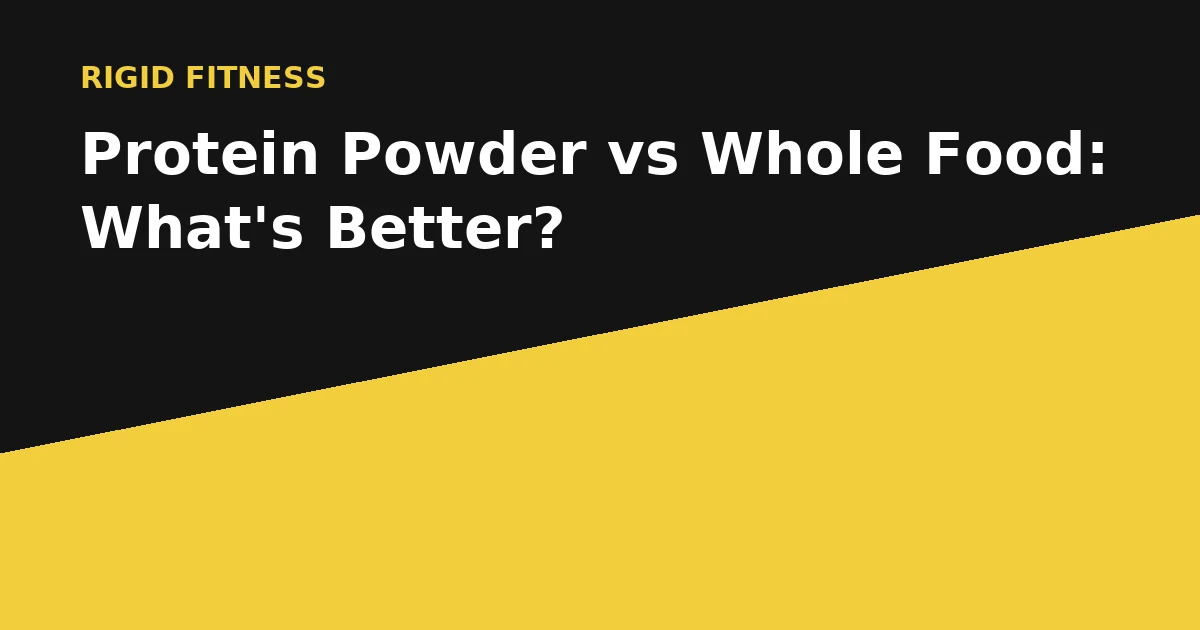 Protein powder vs whole food